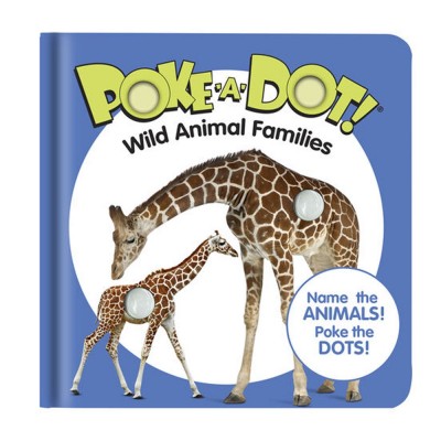 MELISSA & DOUG Poke-a-Dot: Wild Animal Families Activity Board Book